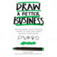 Draw a Better Business: The essential visual thinking toolkit to help your small business work better