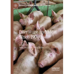 Literature and Meat Since 1900