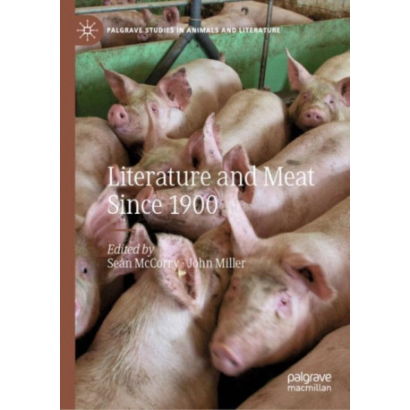 Literature and Meat Since 1900