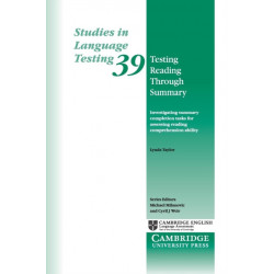 Testing Reading through Summary: Investigating summary completion tasks for assessing reading comprehension ability