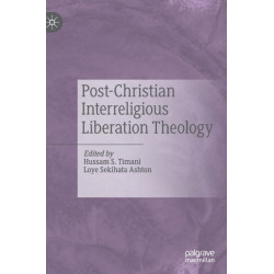 Post-Christian Interreligious Liberation Theology