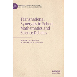 Transnational Synergies in School Mathematics and Science Debates