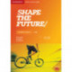 Shape the Future Level 2