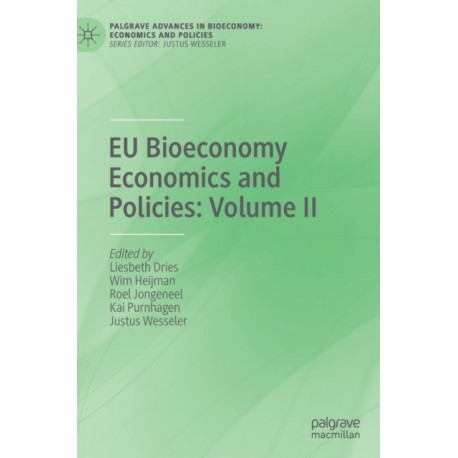 EU Bioeconomy Economics and Policies: Volume II