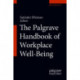 The Palgrave Handbook of Workplace Well-Being