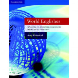 World Englishes Paperback with Audio CD: Implications for International Communication and English Language Teaching