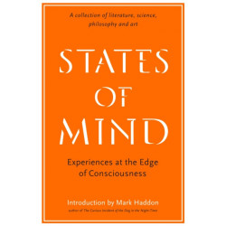 States of Mind: Experiences at the Edge of Consciousness – An Anthology