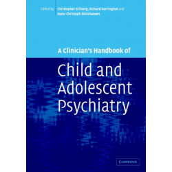 A Clinician's Handbook of Child and Adolescent Psychiatry