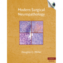 Modern Surgical Neuropathology with CD-ROM