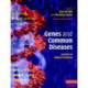 Genes and Common Diseases: Genetics in Modern Medicine