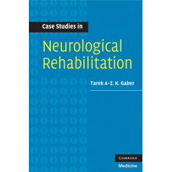 Case Studies in Neurological Rehabilitation