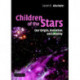 Children of the Stars: Our Origin, Evolution and Destiny