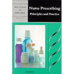 Nurse Prescribing: Principles and Practice