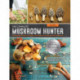 The Complete Mushroom Hunter, Revised: Illustrated Guide to Foraging, Harvesting, and Enjoying Wild Mushrooms - Including new sections on growing your own incredible edibles and off-season collecting