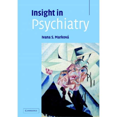Insight in Psychiatry