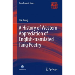 A History of Western Appreciation of English-translated Tang Poetry