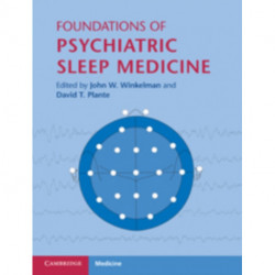 Foundations of Psychiatric Sleep Medicine