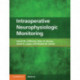 Intraoperative Neurophysiologic Monitoring