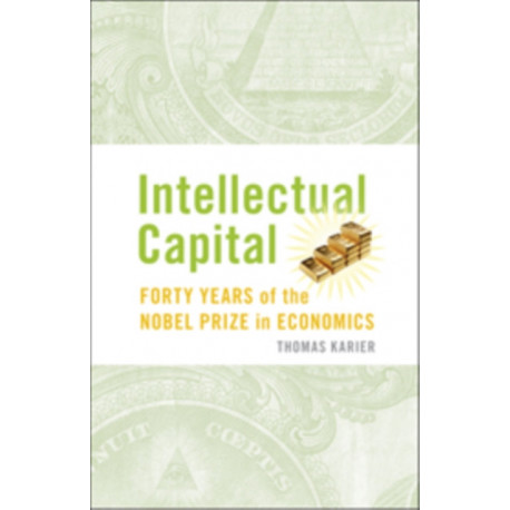 Intellectual Capital: Forty Years of the Nobel Prize in Economics