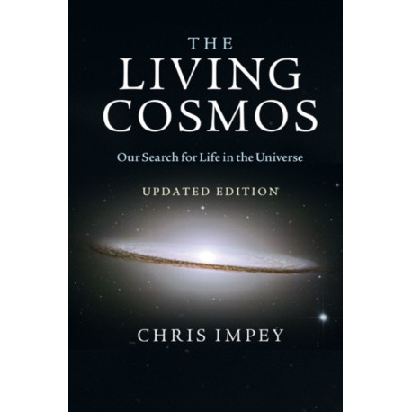 The Living Cosmos: Our Search for Life in the Universe