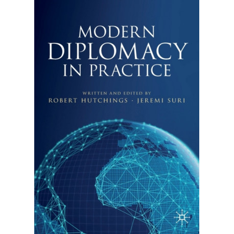 Modern Diplomacy in Practice