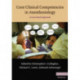 Core Clinical Competencies in Anesthesiology: A Case-Based Approach