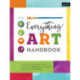 The Everything Art Handbook: A comprehensive guide to more than 100 art techniques and tools of the trade