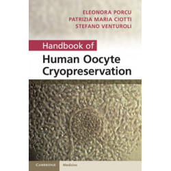 Handbook of Human Oocyte Cryopreservation