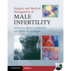 Surgical and Medical Management of Male Infertility