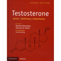 Testosterone: Action, Deficiency, Substitution