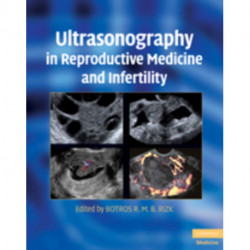 Ultrasonography in Reproductive Medicine and Infertility