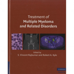 Treatment of Multiple Myeloma and Related Disorders
