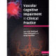 Vascular Cognitive Impairment in Clinical Practice