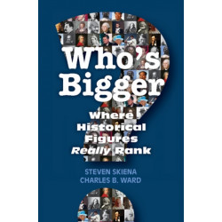 Who's Bigger?: Where Historical Figures Really Rank