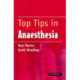 Top Tips in Anaesthesia