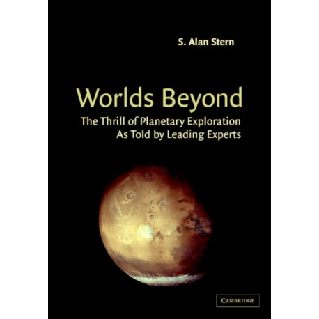Worlds Beyond: The Thrill of Planetary Exploration as told by Leading Experts
