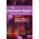The Psychiatric Report: Principles and Practice of Forensic Writing