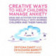 Creative Ways to Help Children Manage Anxiety: Ideas and Activities for Working Therapeutically with Worried Children and Their Families