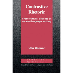 Contrastive Rhetoric: Cross-Cultural Aspects of Second Language Writing