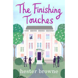 The Finishing Touches: a laugh-out-loud romantic comedy with a vintage twist