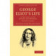 George Eliot’s Life, as Related in her Letters and Journals