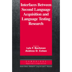 Interfaces between Second Language Acquisition and Language Testing Research