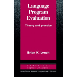 Language Program Evaluation: Theory and Practice