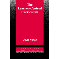 The Learner-Centred Curriculum: A Study in Second Language Teaching