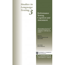 Performance Testing, Cognition and Assessment: Selected Papers from the 15th Language Research Testing Colloquium, Cambridge and Arnhem