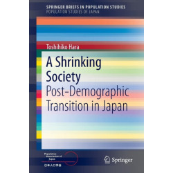 A Shrinking Society: Post-Demographic Transition in Japan