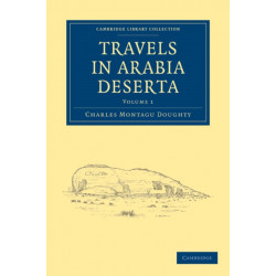 Travels in Arabia Deserta