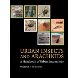 Urban Insects and Arachnids: A Handbook of Urban Entomology