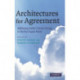 Architectures for Agreement: Addressing Global Climate Change in the Post-Kyoto World