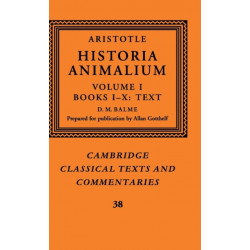 Aristotle: 'Historia Animalium': Volume 1, Books I-X: Text